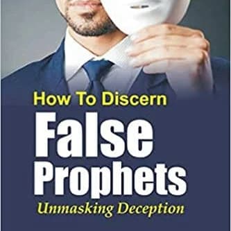7 Ways To Identify A False Prophet.