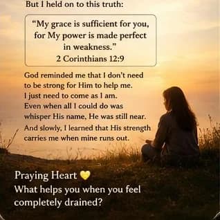 💛 When I Had No Strength Left