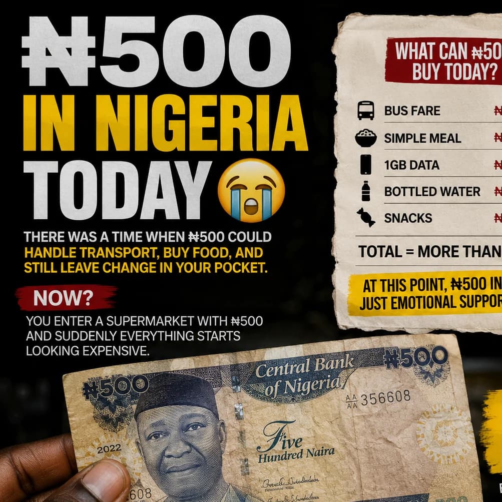 ₦500 IN NIGERIA TODAY 🇳🇬💔