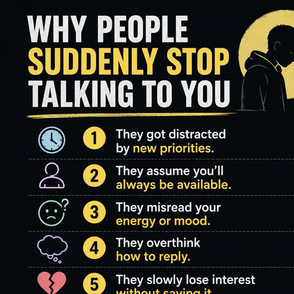 Why People Suddenly Stop Talking To You