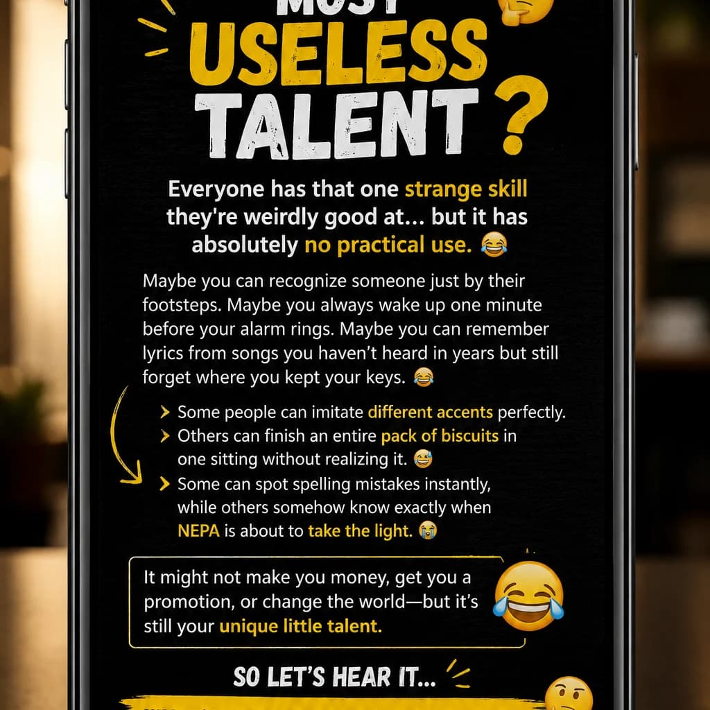 What's your most useless talent? 😂