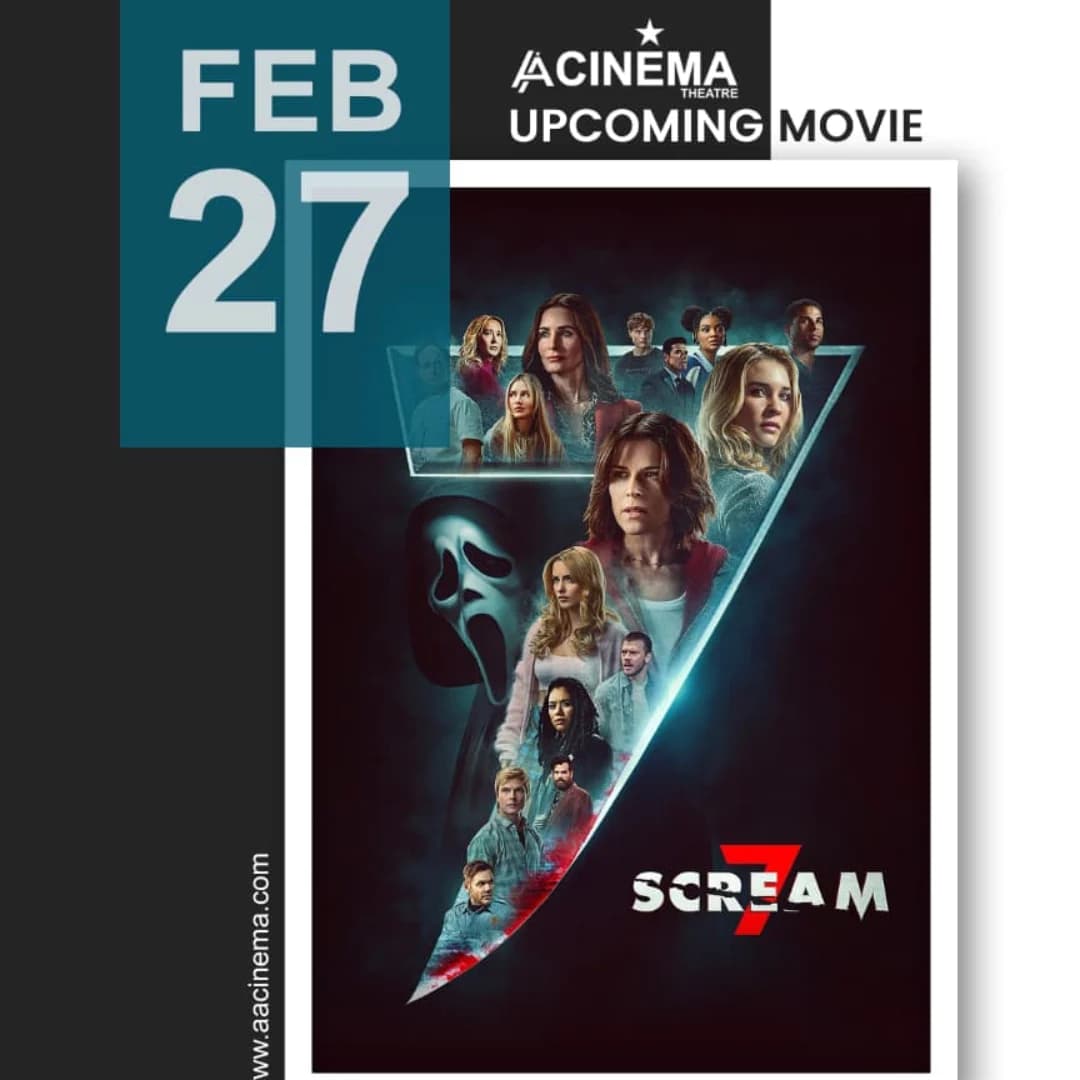 Are you ready to SCREAM 7 ??? 🍿 AA Cinemas