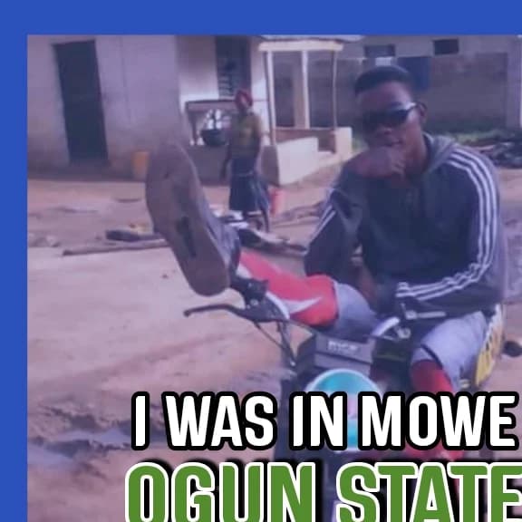 I Was in Mowe, OGUN STATE