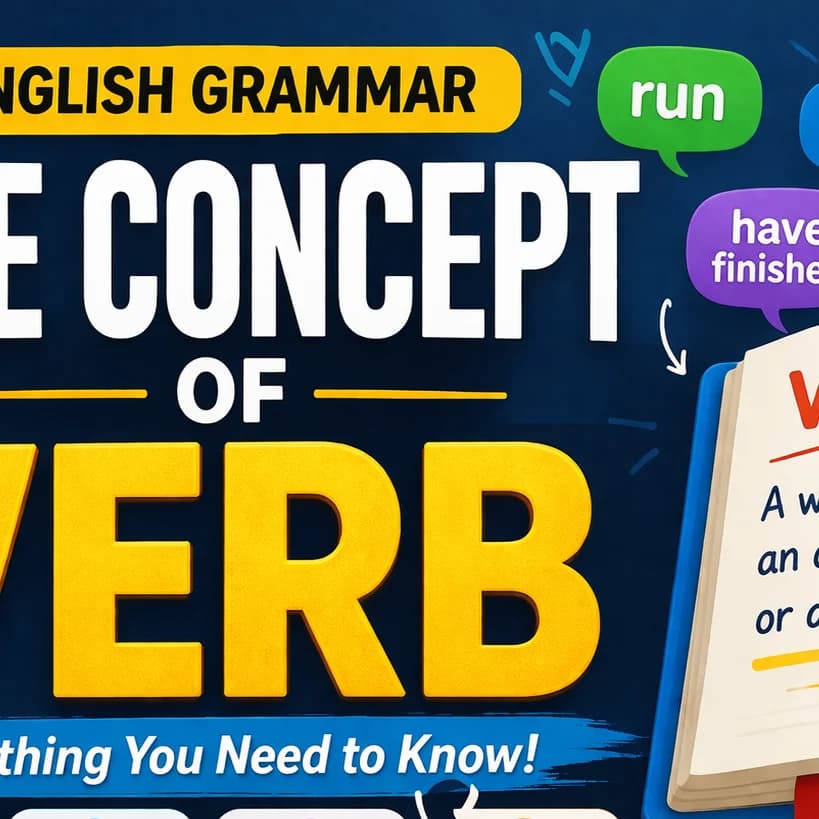 The concept of verb, meaning and types of verb