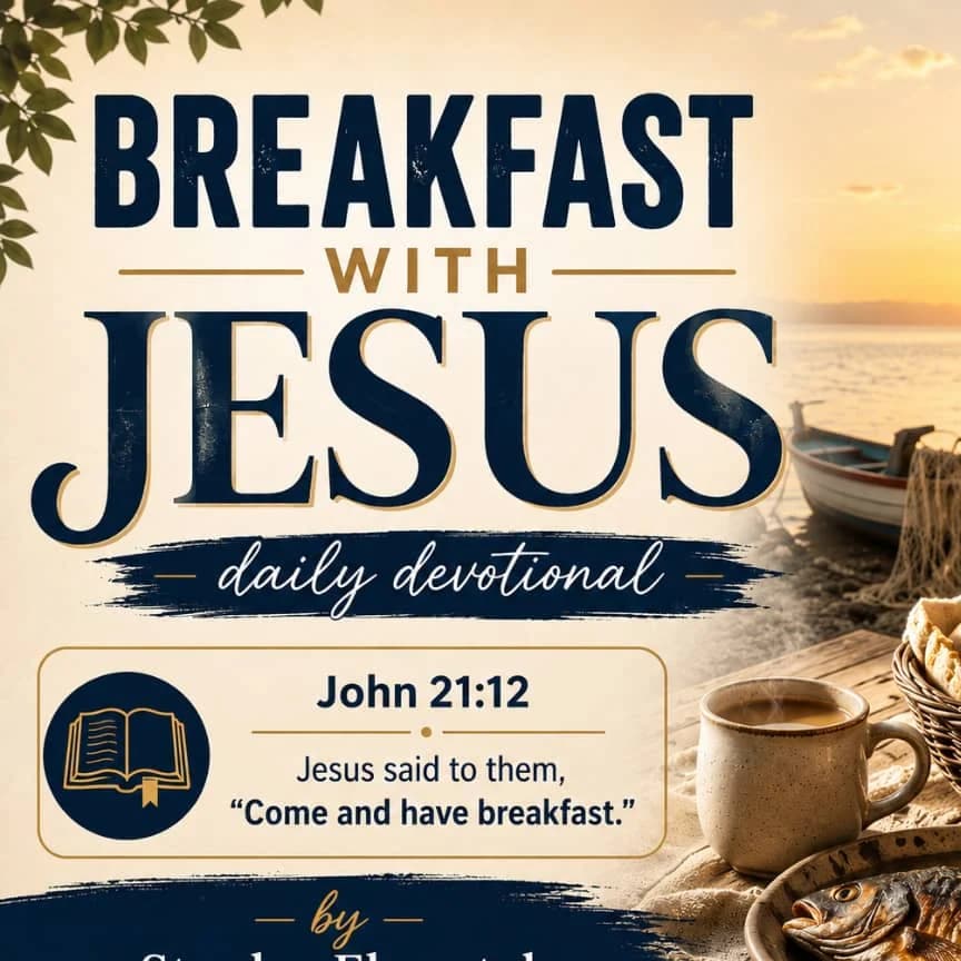 BREAKFAST WITH JESUS