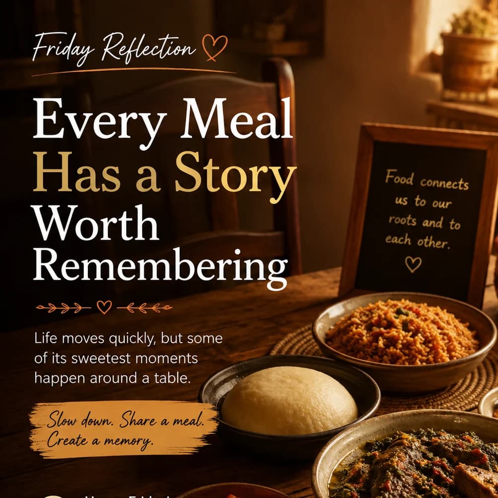 Every Meal Has a Story Worth Remembering