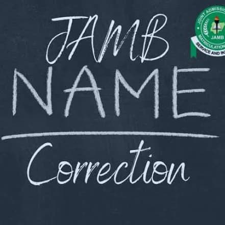 How to Correct Your Name on JAMB