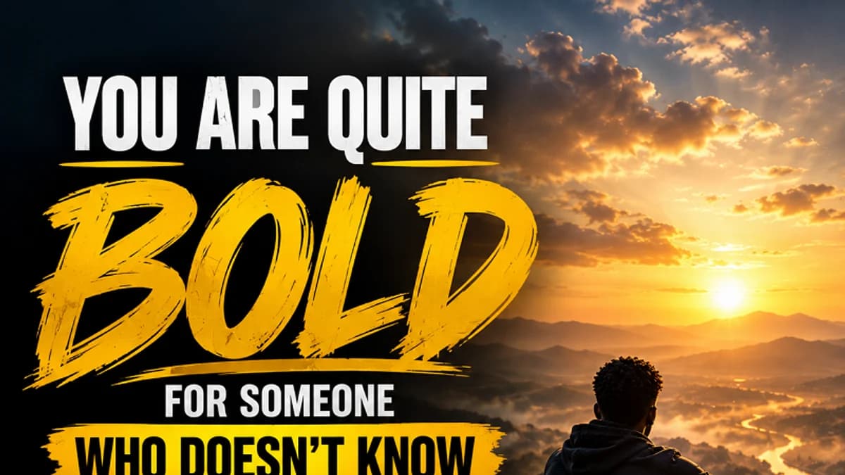 You are quite bold for someone who doesn't know the part to success - Joab Peters