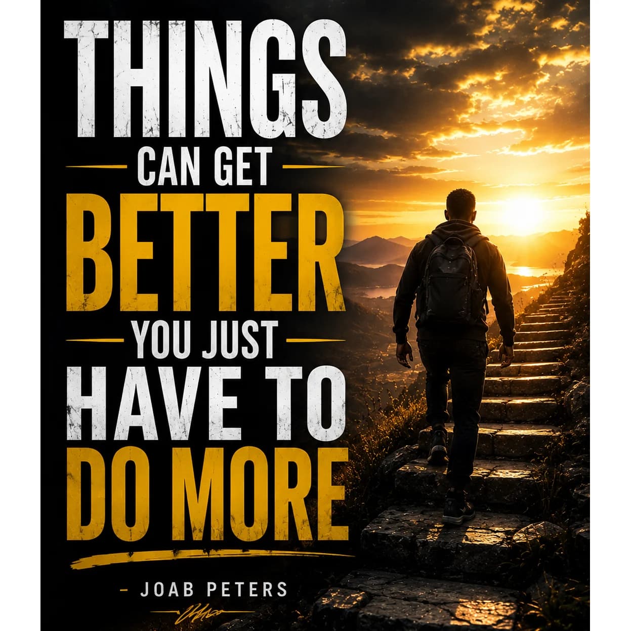 “Things can get better you just have to do more - Joab Peters