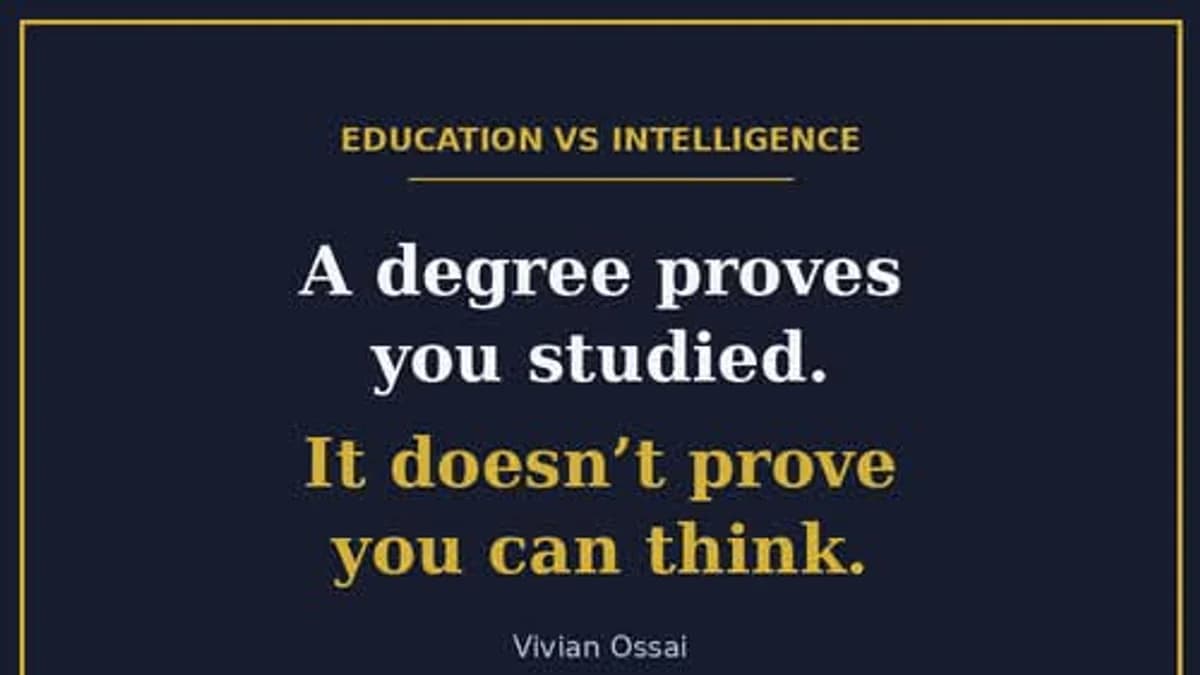 A Degree Is Not the Same as Sense