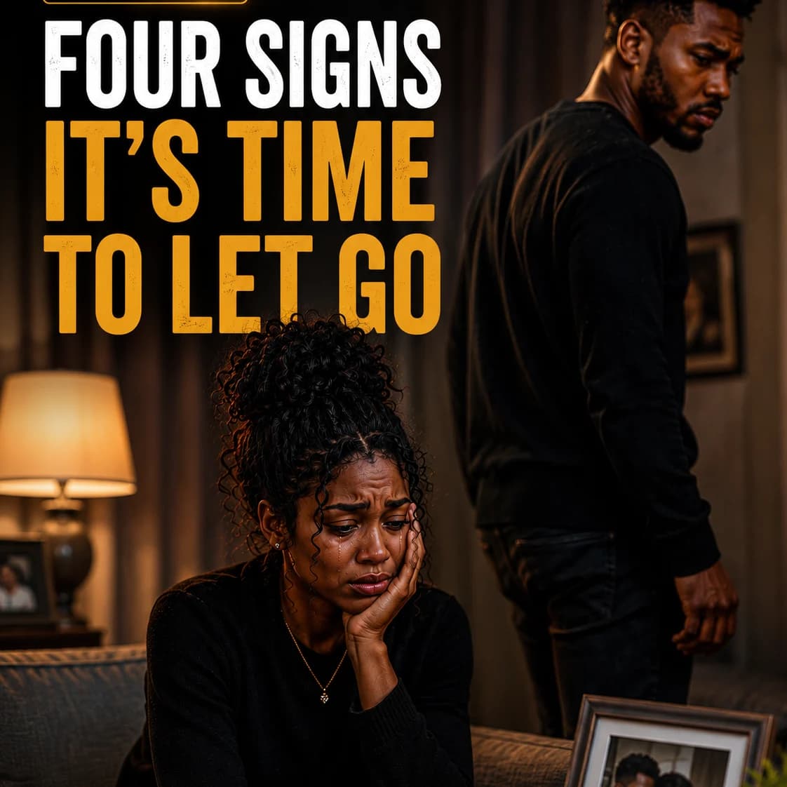 FOUR SIGNS IT'S TIME TO LET GO