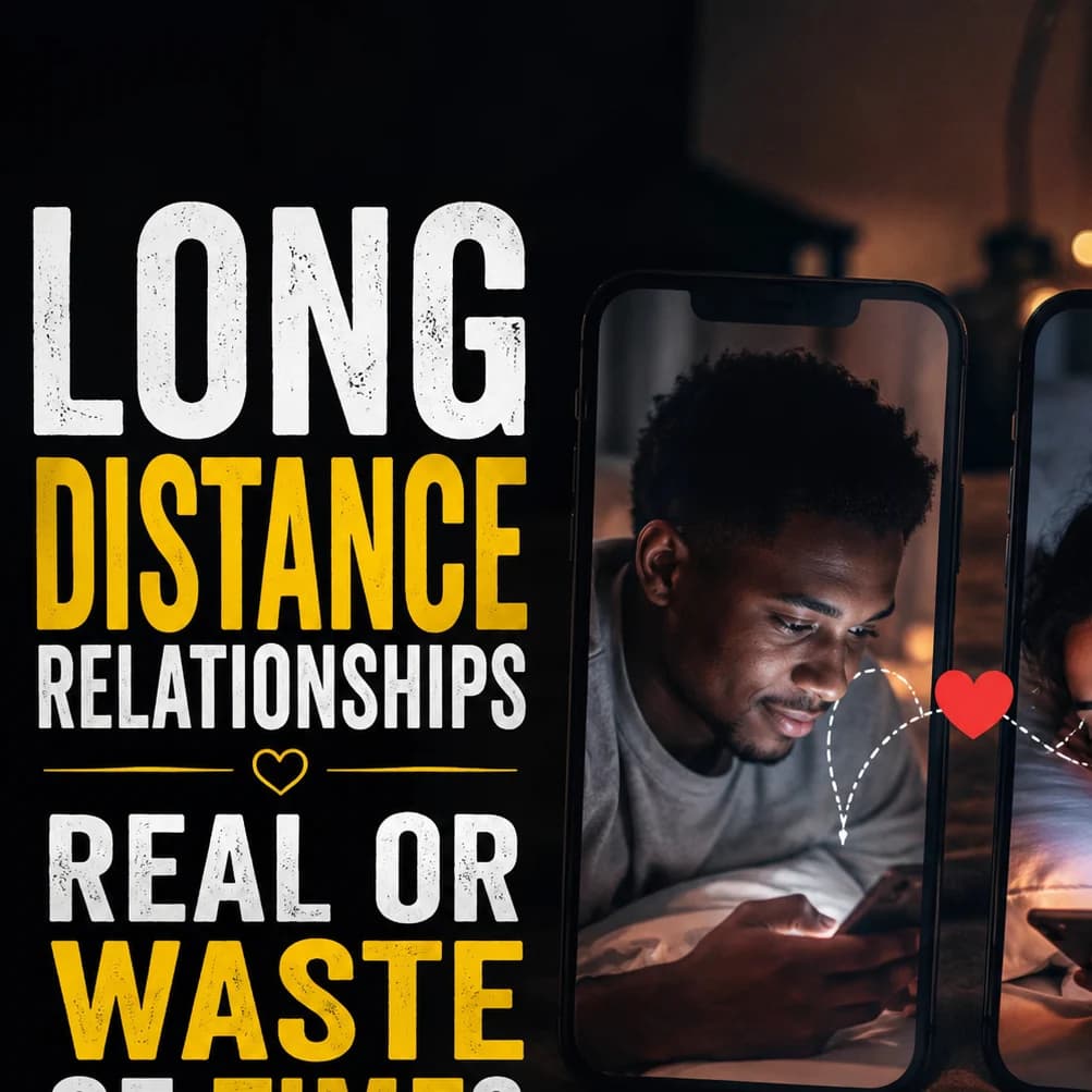 LONG DISTANCE RELATIONSHIPS — REAL LOVE OR JUST A WASTE OF TIME? ❤️📱
