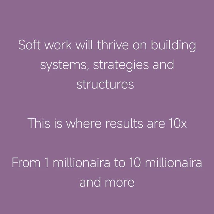 'Soft Life/work' and 'Hard Work' - Do they go hand-in-hand?
