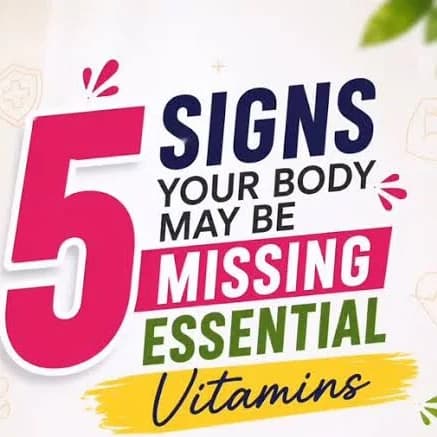 5 Signs Your Body May Be Lacking Important Vitamins