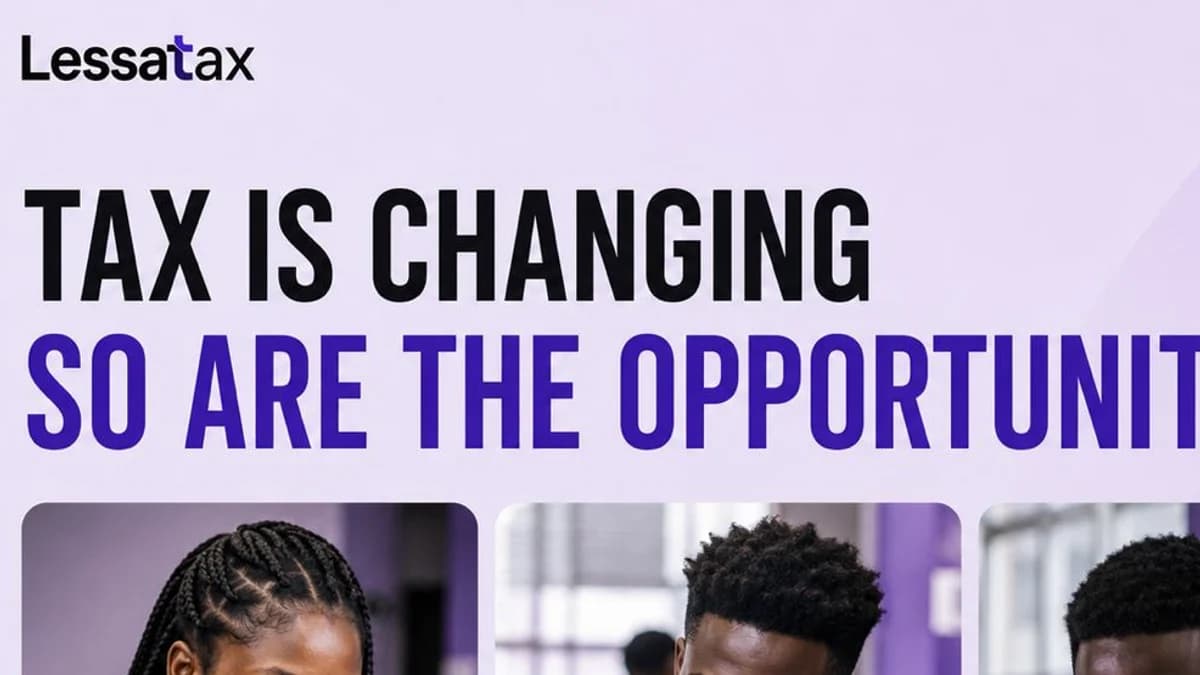 How Nigeria’s New Tax Framework Is Creating New Opportunities for Young Nigerians
