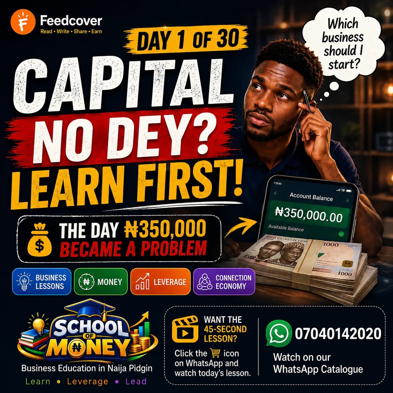 💼 SCHOOL OF MONEY — DAY 1 OF 30 | CAPITAL NO DEY? LEARN FIRST!