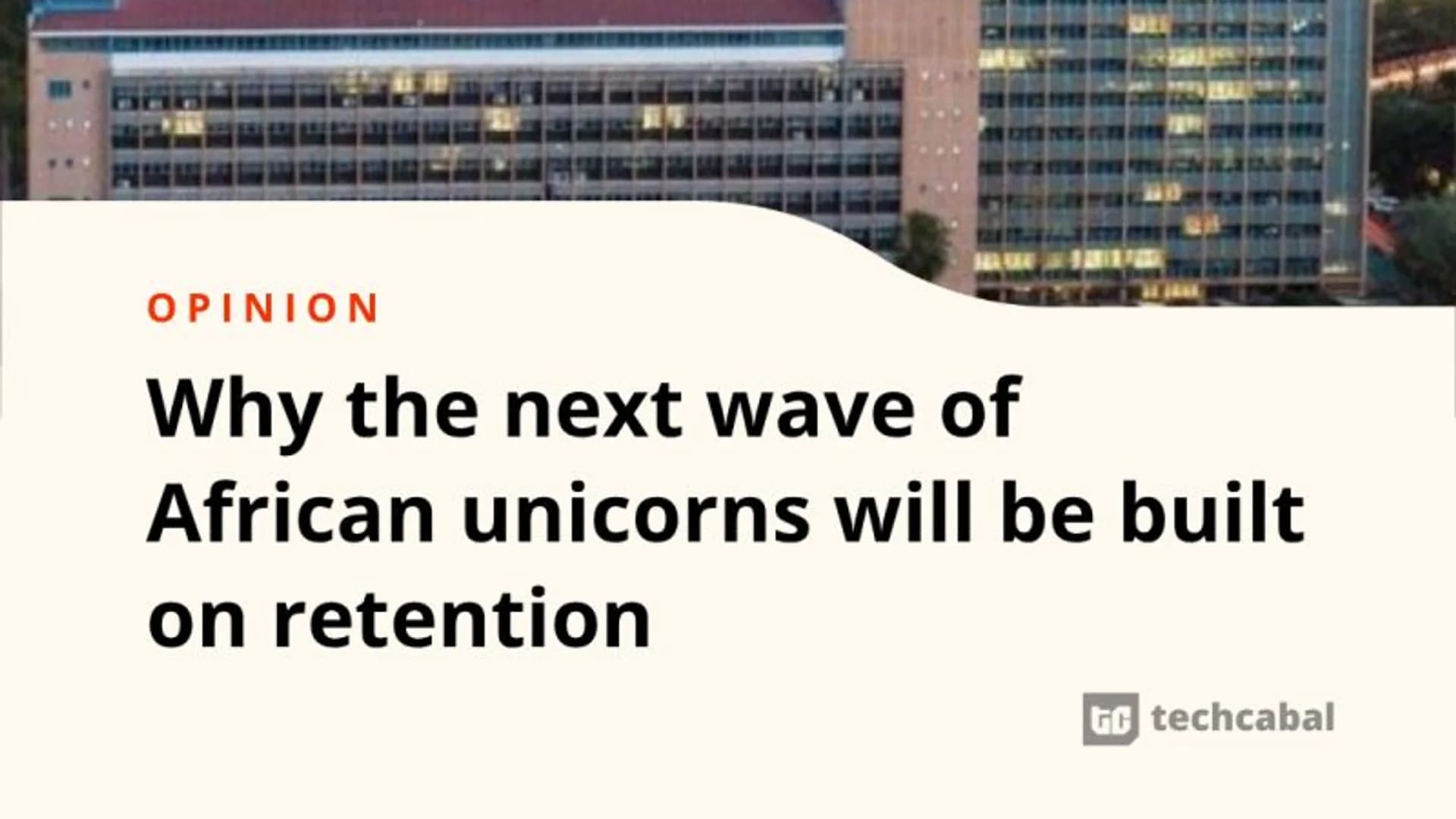Why the next wave of African unicorns will be built on retention, not acquisition